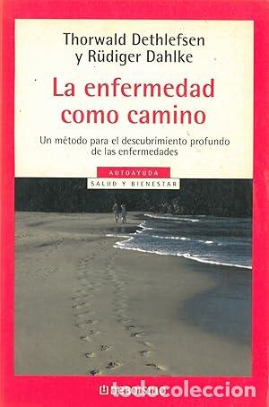B&uuml;cher: La enfermedad como camino. - Thorwald Dethlefsen. TDK820