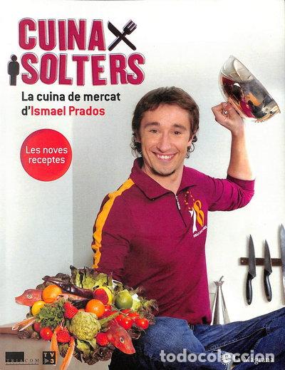 Libros: Cuina x solters 2 - noves receptes- 9788478713110
