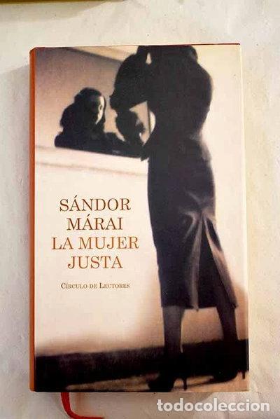 Libros: La mujer justa- 9788467215625