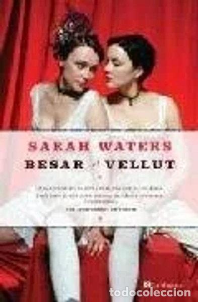 Libros: Besar el vellut- 9788482645209