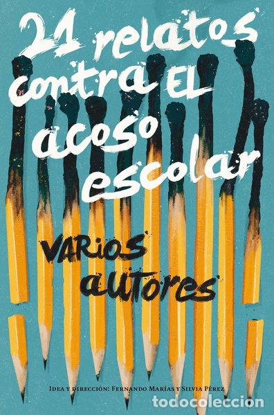 Livros em segunda m&atilde;o: 21 relatos contra el acoso escolar- 9788491074564