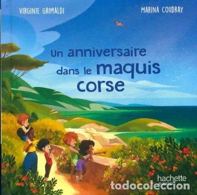 Libros: Un anniversaire dans le maquis Corse- 9782380510713