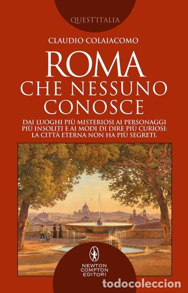 Libros: Roma che nessuno conosce- 9788822758675