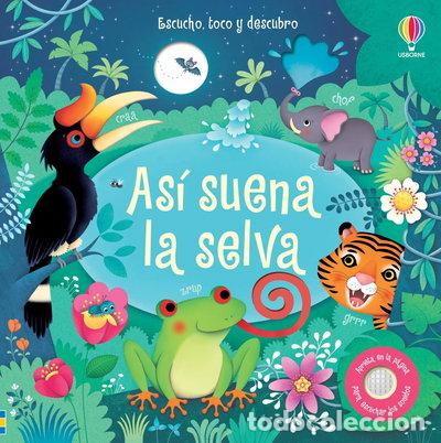 Livres: As&iacute; suena la selva- 9781474923453