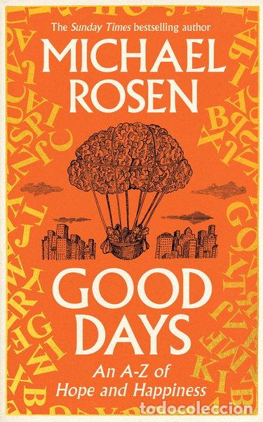 Livres: Good Days: An A-Z of Hope and Happiness- 9781529148923