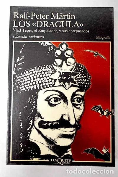 Libros: Los Dr&aacute;cula: Vlad Tepes, el Empalador, y sus antepasados- 9788472236660