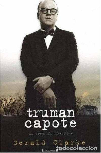 Libros: Truman Capote: La biograf&iacute;a definitiva- 9788466620819