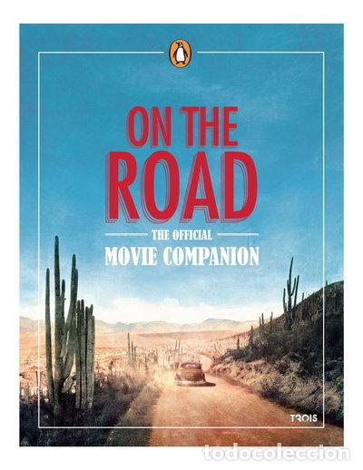 Livres: On the Road: The Official Movie Companion- 9780143123842