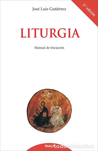 Libros: Liturgia. Manual de iniciaci&oacute;n- 9788432135897