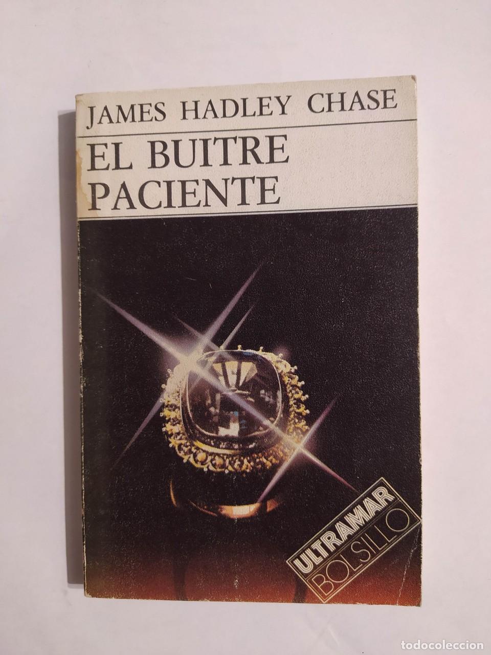 Libros: EL BUITRE PACIENTE. - James Hadley Chase. TDK377B - Foto 1