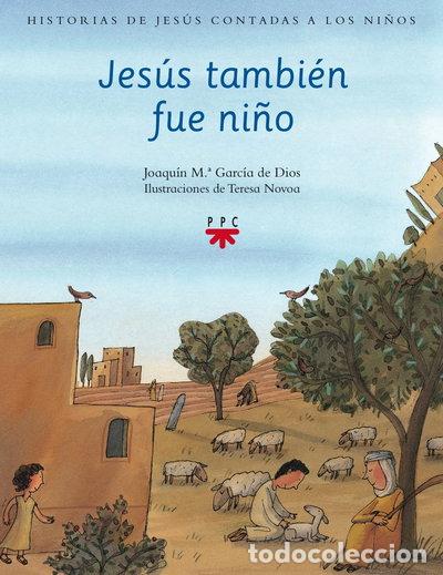 books: Jes&uacute;s tambi&eacute;n fue ni&ntilde;o- 9788428824743