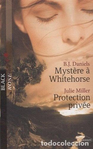 books: Myst&egrave;re &agrave; Whitehorse ; Protection priv&eacute;e- 9782280807975