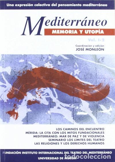 Livres: Mediterr&aacute;neo: Memoria y Utop&iacute;a, Vol. 1-2- 9788483715123