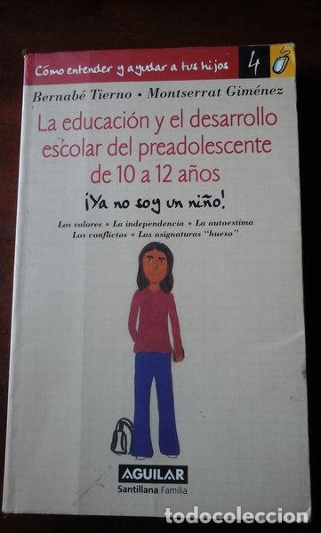 Livres: La educaci&oacute;n y el desarrollo escolar del preadolescente de 10 a 12 a&ntilde;os- 9788403094239