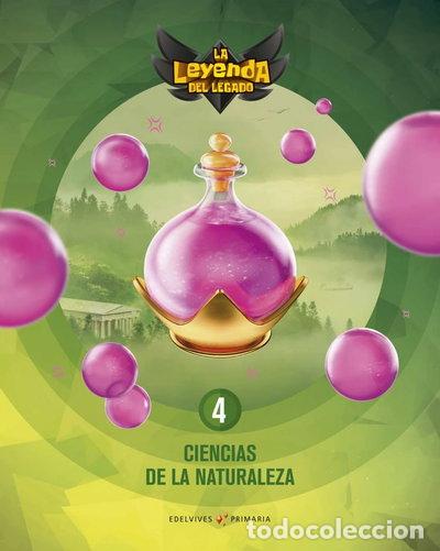 Livres: Ciencias de la Naturaleza 4&ordm; Primaria. La Leyenda del Legado- 9788414020128