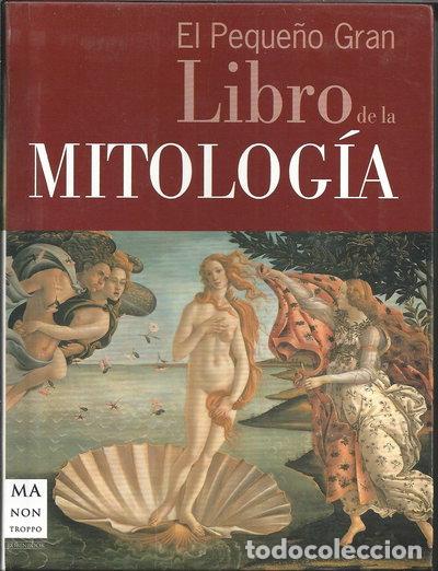 Livres: El peque&ntilde;o gran libro de la mitolog&iacute;a- 9788496222830