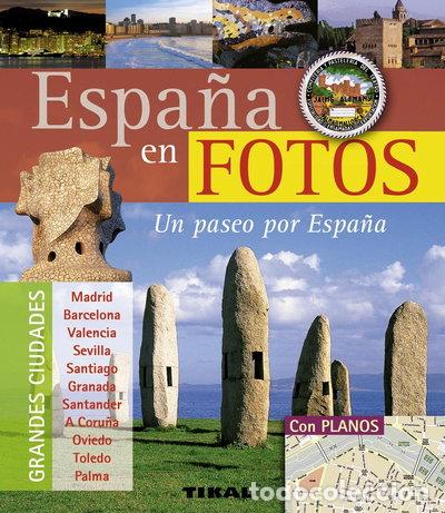 Livros em segunda m&atilde;o: Espa&ntilde;a en fotos. Un paseo por Espa&ntilde;a- 9788499280899