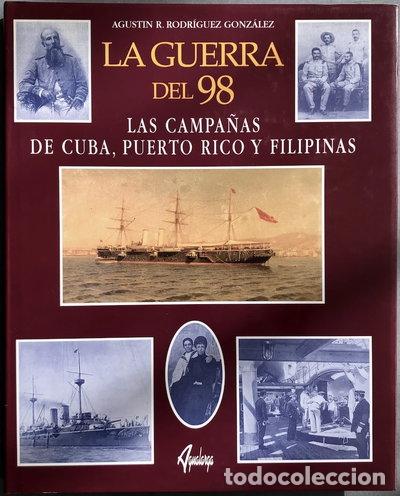 Livros em segunda m&atilde;o: La Guerra del 98: Las Campa&ntilde;as de Cuba, Puerto Rico y Filipinas- 9788488959614