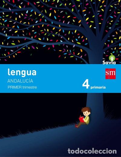 Livros em segunda m&atilde;o: Lengua. 4 Primaria. Savia. Andaluc&iacute;a- 9788467575392