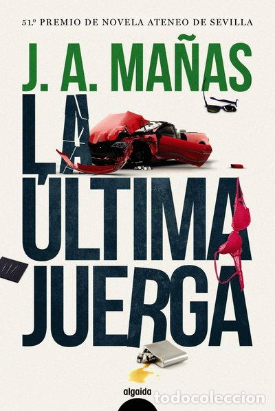 Livres: La &uacute;ltima juerga- 9788491891390