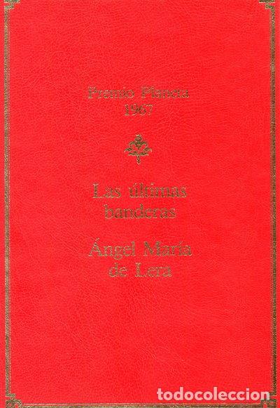 Livres: Las &uacute;ltimas banderas- 9788432087455