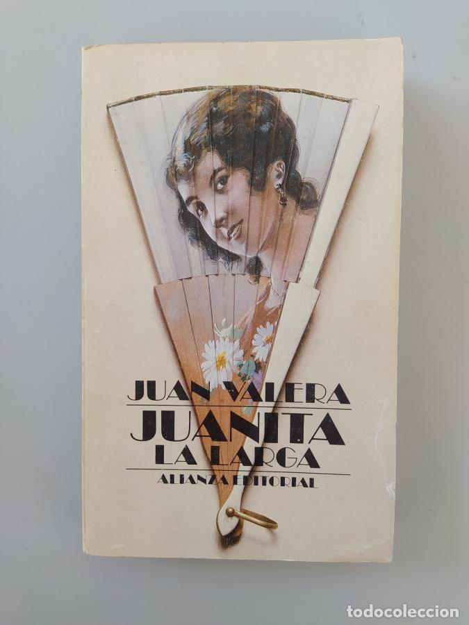books: Juanita la larga. Alianza Editorial 888. - Juan Valera. TDK611