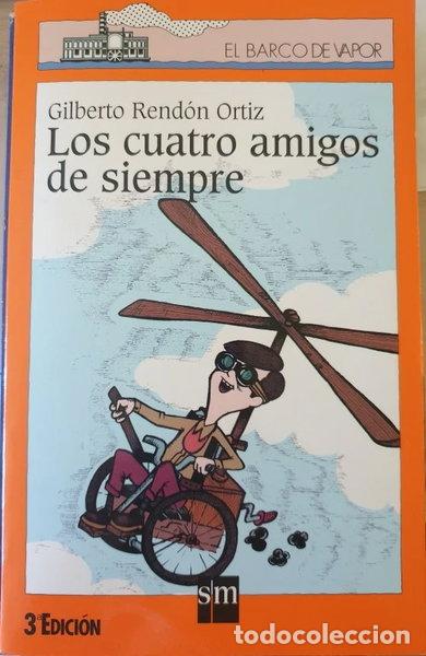 Libros: Los cuatro amigos de siempre- 9788434872608