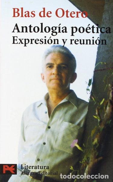 Libros: Antolog&iacute;a po&eacute;tica: Expresi&oacute;n y reuni&oacute;n- 9788420655055