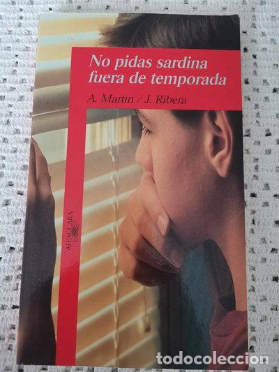 Livres: No pidas sardina fuera de temporada- 9788420447964