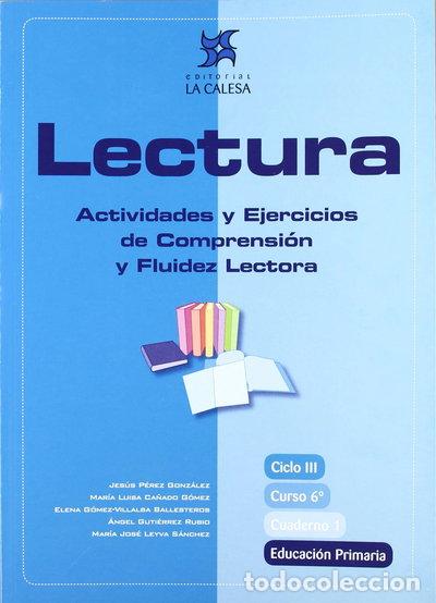 Livres: Lectura, actividades y ejercicios de comprensi&oacute;n y fluidez lectora, 6 Educaci...- 9788481051452
