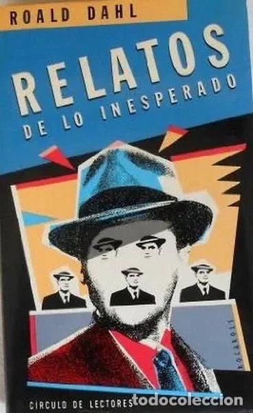 Livres: Relatos de lo inesperado- 9788422627210