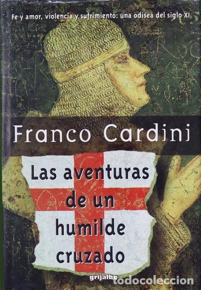 Libros: Las aventuras de un humilde cruzado- 9788425332265