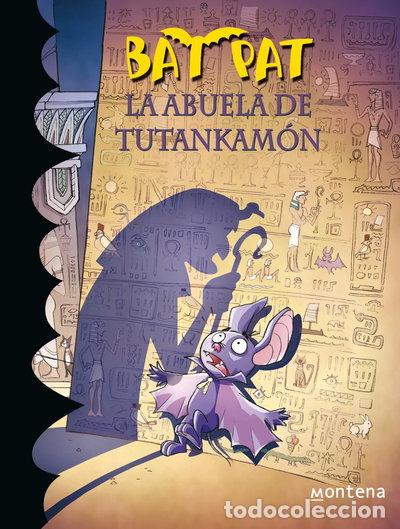Libros: Bat Pat 3. La abuela de Tutankam&oacute;n- 9788484414407