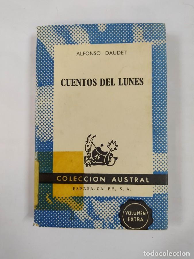 Libri di seconda mano: CUENTOS DEL LUNES. COLECCI&Oacute;N AUSTRAL N&ordm; 1347. - ALFONSO DAUDET.