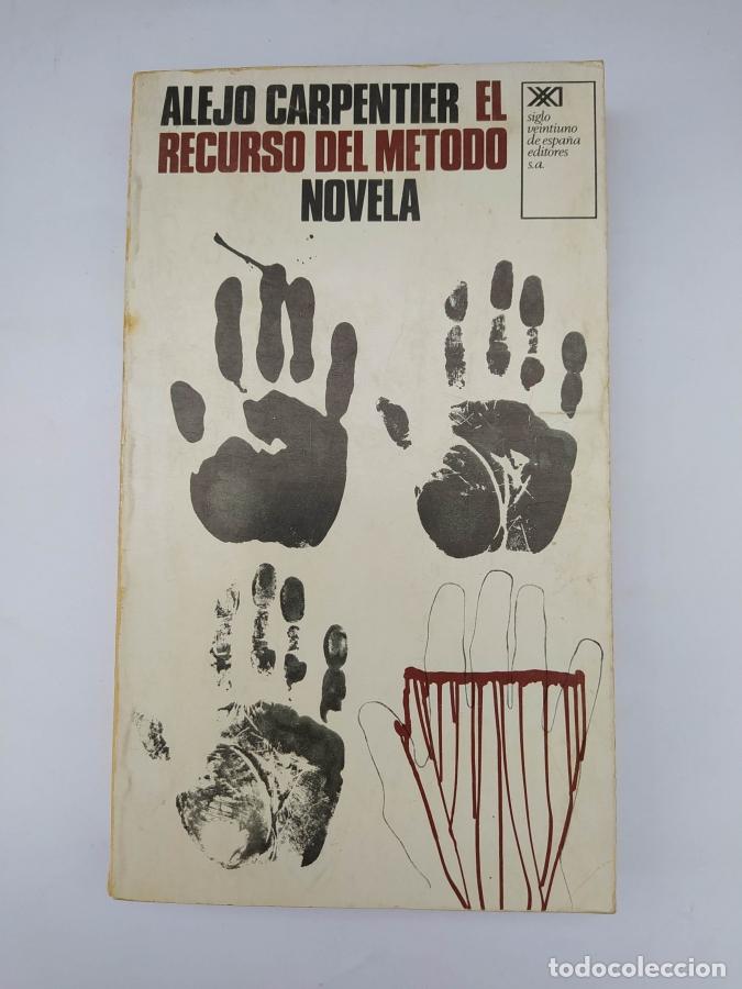 Livros em segunda m&atilde;o: El recurso del m&eacute;todo. - Alejo Carpentier. TDK735B