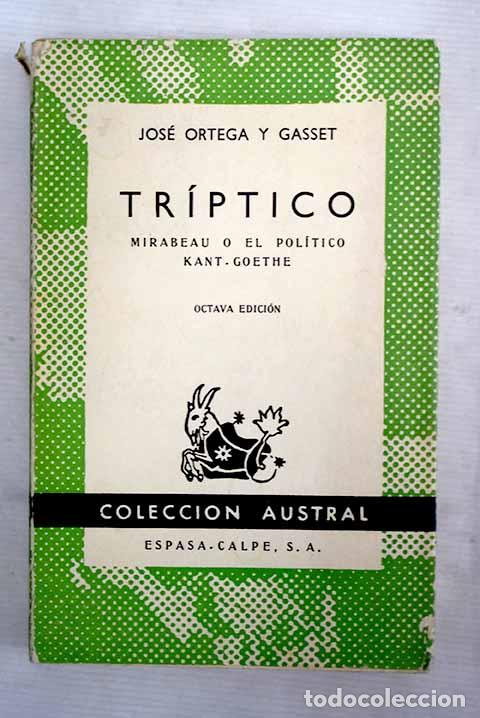 Libros: Tr&iacute;ptico: Ortega y Gasset, Jos&eacute;.- Ortega y Gasset, Jos&eacute;
