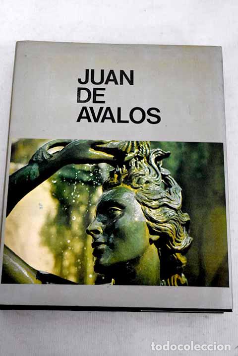 Libros: Juan de &Aacute;valos: : Francisco Bargues Marcos.
