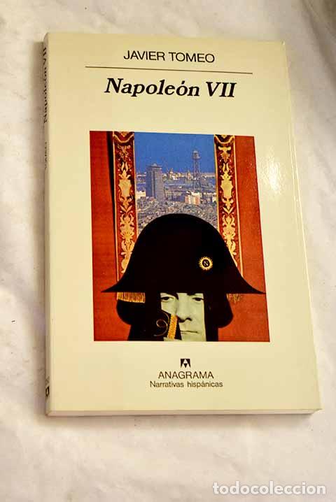 Libros: Napole&oacute;n VII: Tomeo, Javier.- Tomeo, Javier