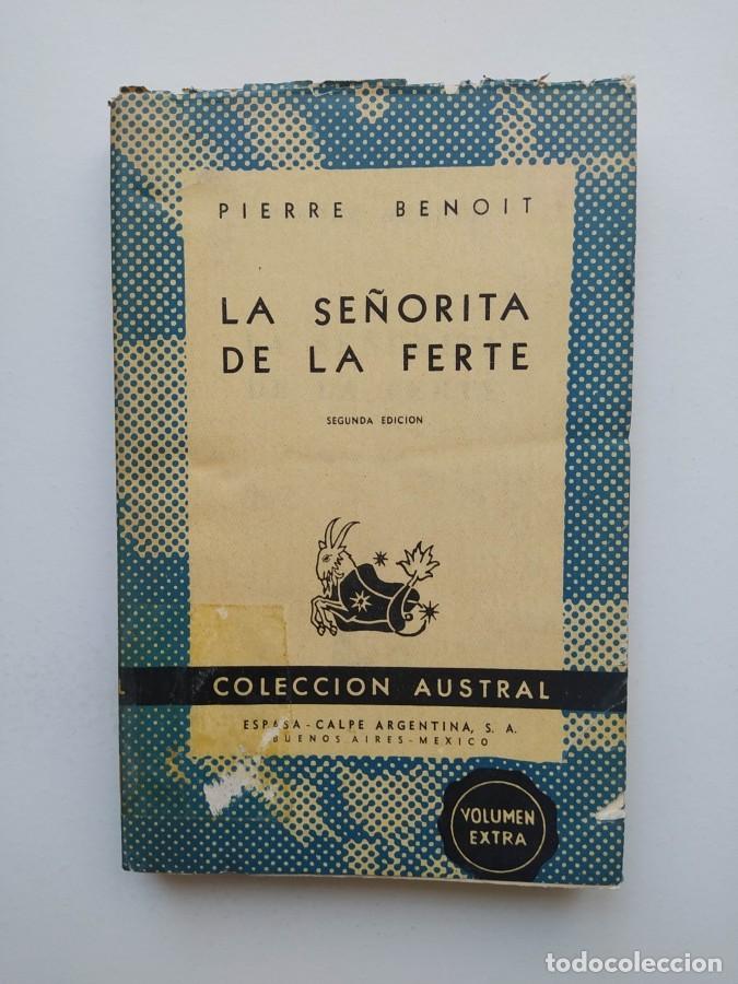 B&uuml;cher: La se&ntilde;orita de la Ferte. Colecci&oacute;n Austral n&ordm; 1113. - Pierre Benoit.