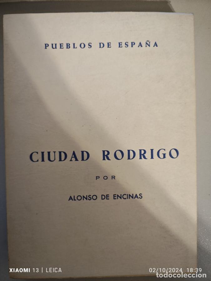 Libri di seconda mano: Pueblos de Espa&ntilde;a. Ciudad Rodrigo. - Alonso de encinas. TDK909