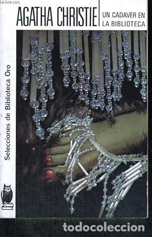B&uuml;cher: Un cad&aacute;ver en la biblioteca. - AGATHA CHRISTIE. TDK938