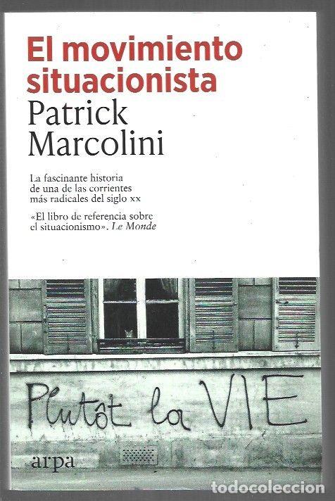 Libri di seconda mano: MOVIMIENTO SITUACIONISTA - EL - MARCOLINI, PATRICK