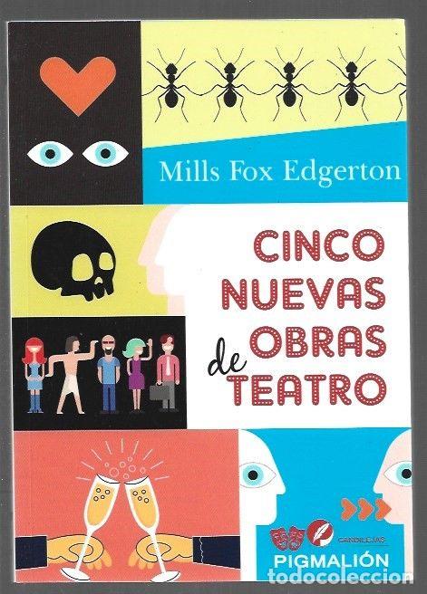 Libri di seconda mano: CINCO NUEVAS OBRAS DE TEATRO: VECINOS / FARAON / AMORES Y ODIOS / LA GUERRA DE LOS HORMIGUEROS / AMI