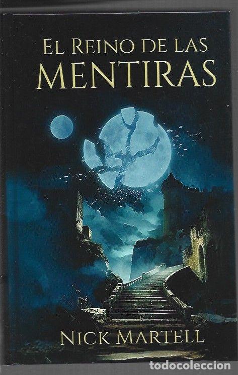 Livres: REINO DE LAS MENTIRAS - EL - MARTELL, NICK