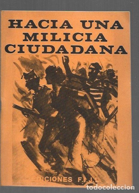 Livres: HACIA UNA MILICIA CIUDADANA - F.I.J.L