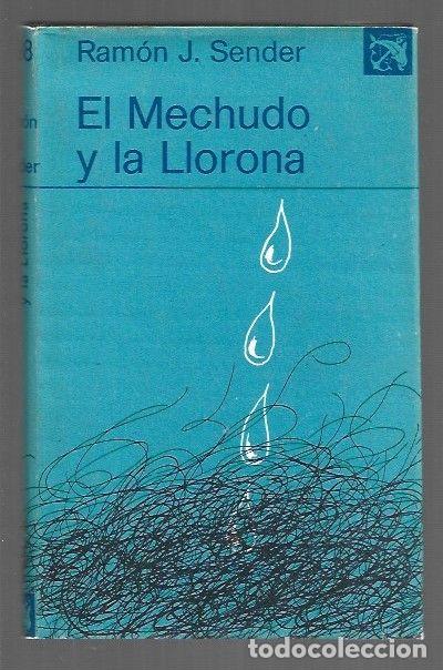 B&uuml;cher: MECHUDO Y LA LLORONA - EL - SENDER, RAMON J.