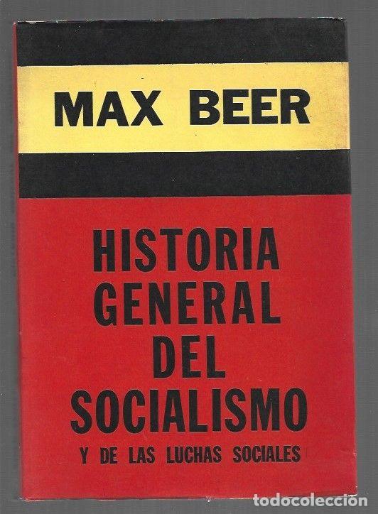 books: HISTORIA GENERAL DEL SOCIALISMO Y DE LAS LUCHAS SOCIALES - BEER, MAX