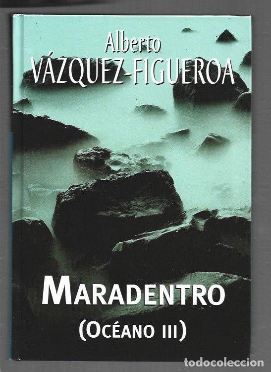 books: MARADENTRO (OCEANO III) - VAZQUEZ-FIGUEROA, ALBERTO