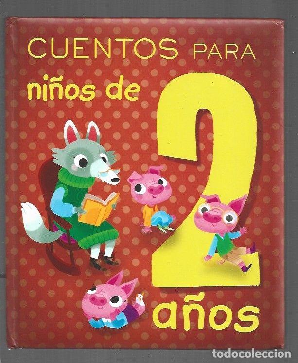 Libros: CUENTOS PARA NI&Ntilde;OS DE 2 A&Ntilde;OS - VARIOS