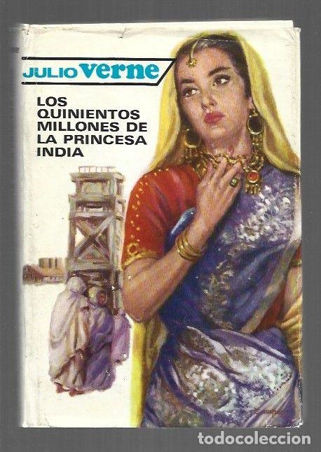 books: QUINIENTOS MILLONES DE LA PRINCESA INDIA - LOS - VERNE, JULIO